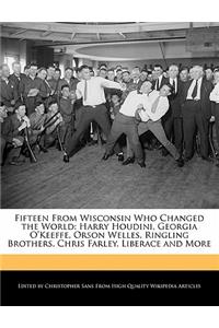 Fifteen from Wisconsin Who Changed the World
