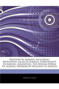 Articles on Religion in Albania, Including