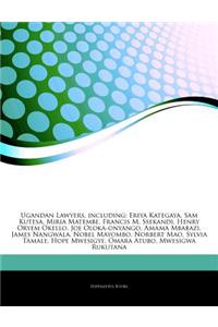 Articles on Ugandan Lawyers, Including: Eriya Kategaya, Sam Kutesa, Miria Matembe, Francis M. Ssekandi, Henry Oryem Okello, Joe Oloka-Onyango, Amama M