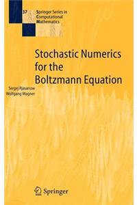 Stochastic Numerics for the Boltzmann Equation