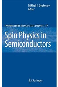 Spin Physics in Semiconductors