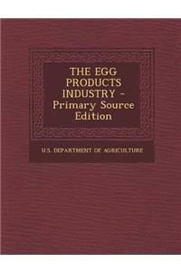 The Egg Products Industry