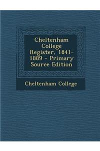 Cheltenham College Register, 1841-1889