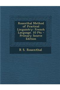 Rosenthal Method of Practical Linguistry