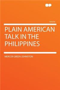 Plain American Talk in the Philippines