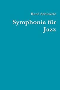 Symphonie Fur Jazz