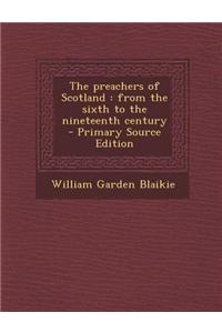 The Preachers of Scotland