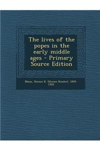 The Lives of the Popes in the Early Middle Ages