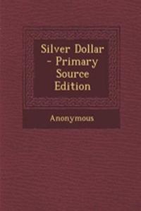 Silver Dollar