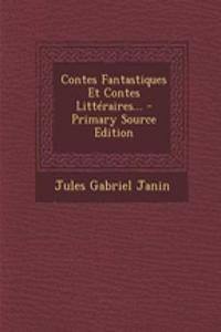 Contes Fantastiques Et Contes Littéraires...
