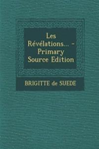 Les Révélations...