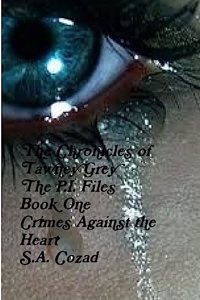 Chronicles of Tawney Grey The P.I. FIles Book One