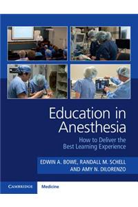 Education in Anesthesia