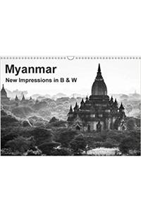 Myanmar - New Impressions in B & W 2017