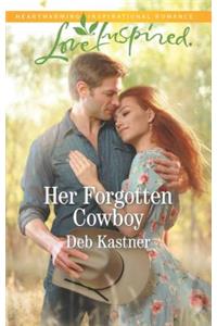 Her Forgotten Cowboy