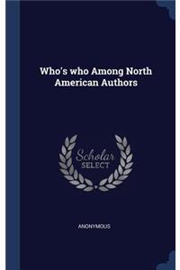 Who's who Among North American Authors