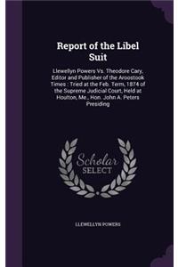 Report of the Libel Suit