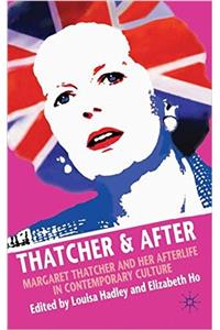 Thatcher and After