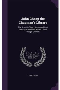 John Cheap the Chapman's Library