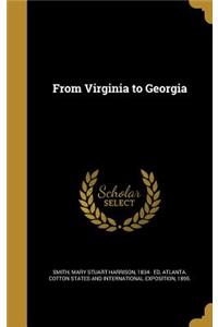 From Virginia to Georgia