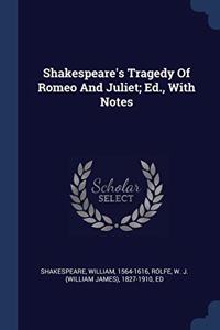 SHAKESPEARE'S TRAGEDY OF ROMEO AND JULIE