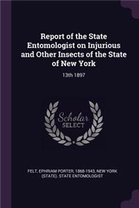 Report of the State Entomologist on Injurious and Other Insects of the State of New York