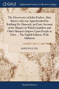 THE DISCOVERIES OF JOHN POULTER, ALIAS B