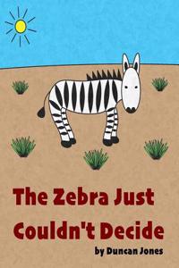 The Zebra Just Couldn't Decide