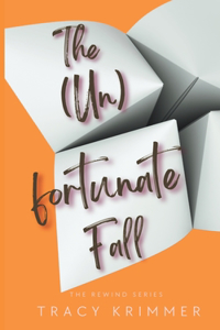 (Un)fortunate Fall