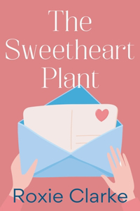The Sweetheart Plant