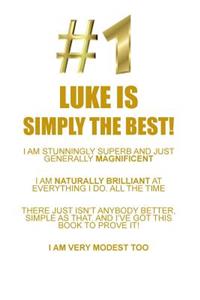 LUKE IS SIMPLY THE BEST AFFIRMATIONS WORKBOOK Positive Affirmations Workbook Includes