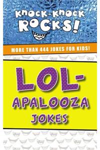 LOL-apalooza Jokes