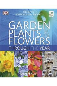 RHS Garden Plants and Flowers Through the Year