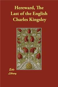 Hereward, The Last of the English