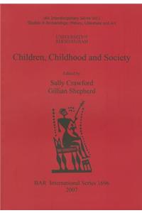 Children, Childhood and Society. Vol. 1, Studies in Archaeology, History, Literature and Art