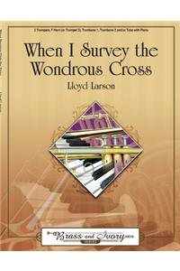 When I Survey the Wondrous Cross