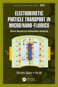 Electrokinetic Particle Transport in Micro-/Nanofluidics