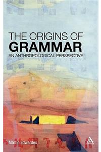 The Origins of Grammar