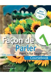 Façon de Parler 1 French for Beginners 5ED