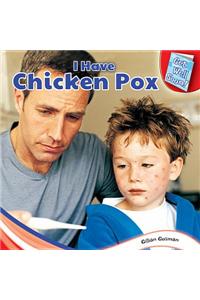 I Have Chicken Pox