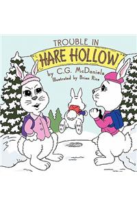 Trouble in Hare Hollow