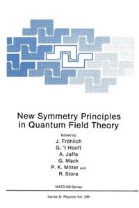 New Symmetry Principles in Quantum Field Theory