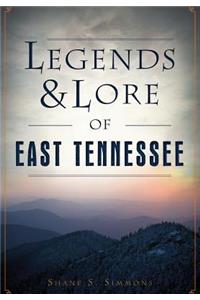 Legends & Lore of East Tennessee