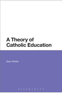 Theory of Catholic Education