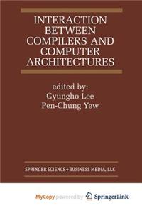 Interaction Between Compilers and Computer Architectures