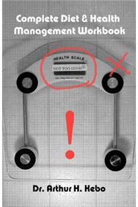 Complete Diet & Health Management Workbook