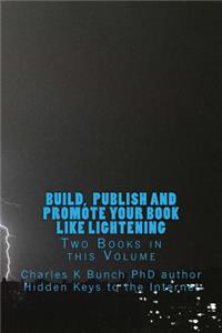 Build, Publish, and Promote Your Book Like Lightening