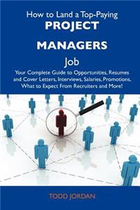 How to Land a Top-Paying Project Managers Job