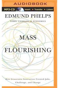 Mass Flourishing