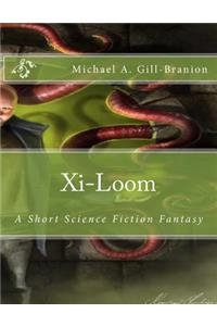 Xi-Loom